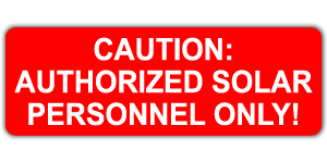 #202 - AUTHORIZED SOLAR PERSONNEL ONLY